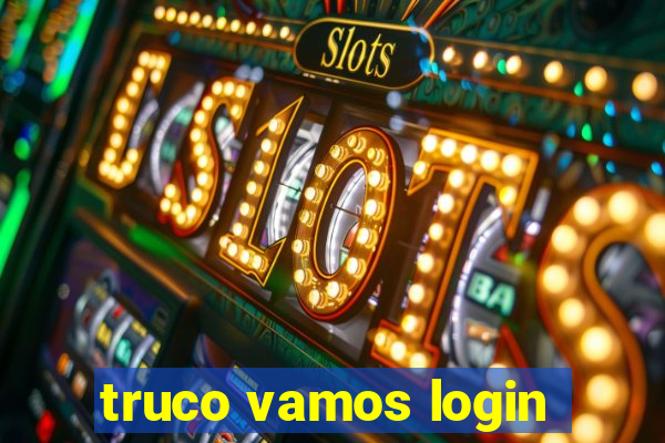 truco vamos login